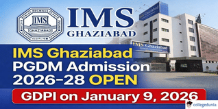 IMS Ghaziabad Begins PGDM Admission 2026–28; GDPI Scheduled on January 9